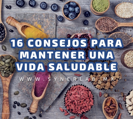 16 consejos para mantener una vida saludable